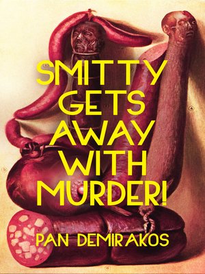 cover image of Smitty Gets Away with Murder!